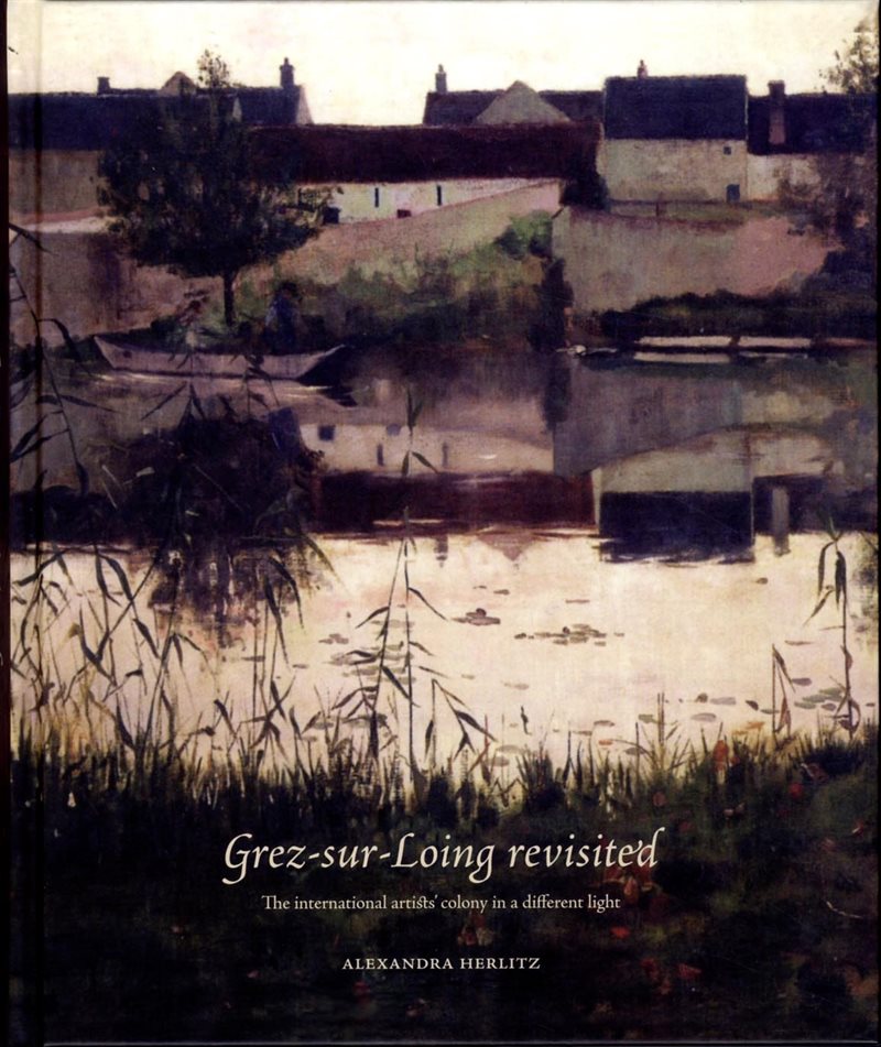 Grez-sur-Loing revisited : The int/l artists