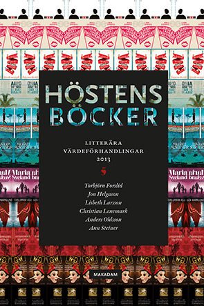 Höstens böcker : litterära värdeförhandlingar 2013