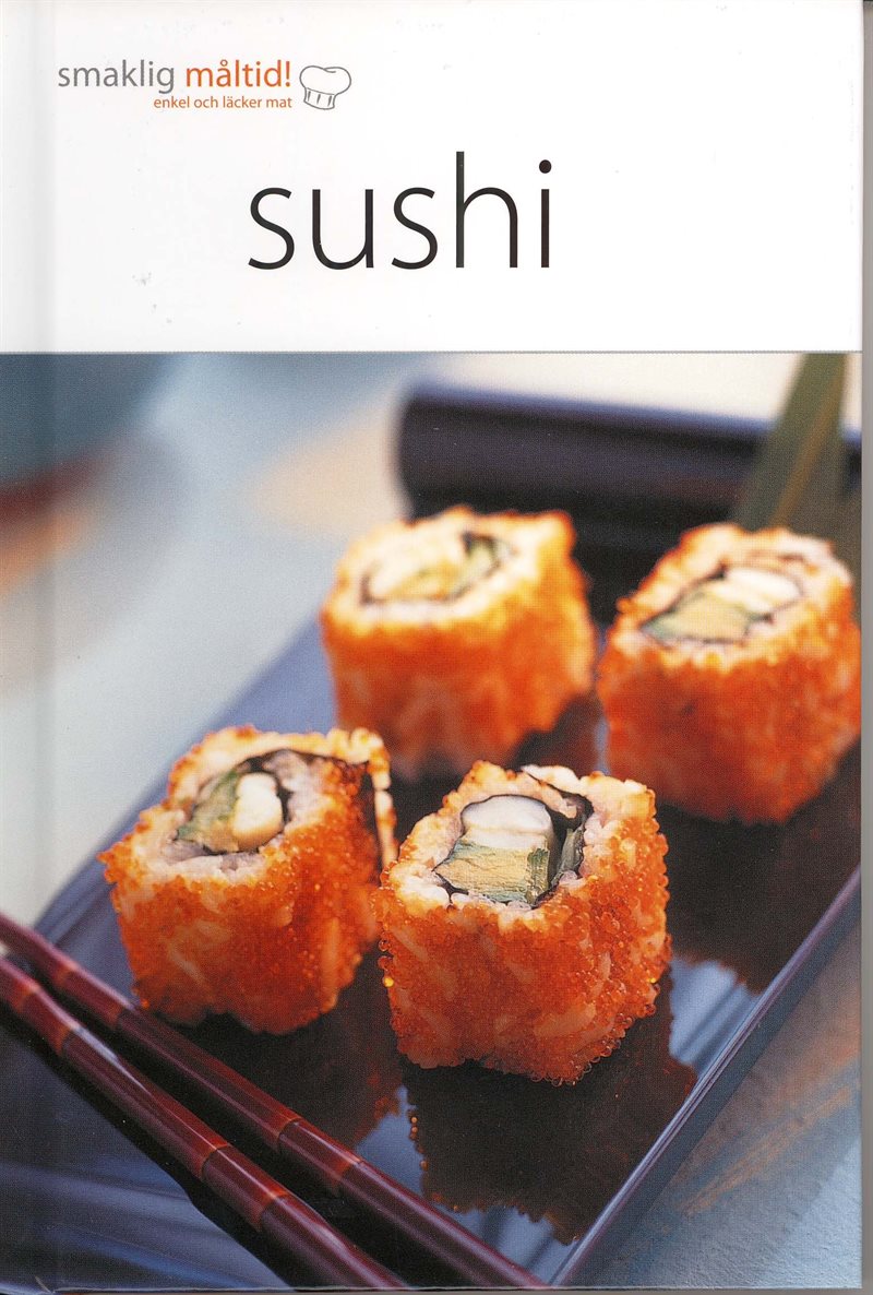 Smaklig måltid! Sushi