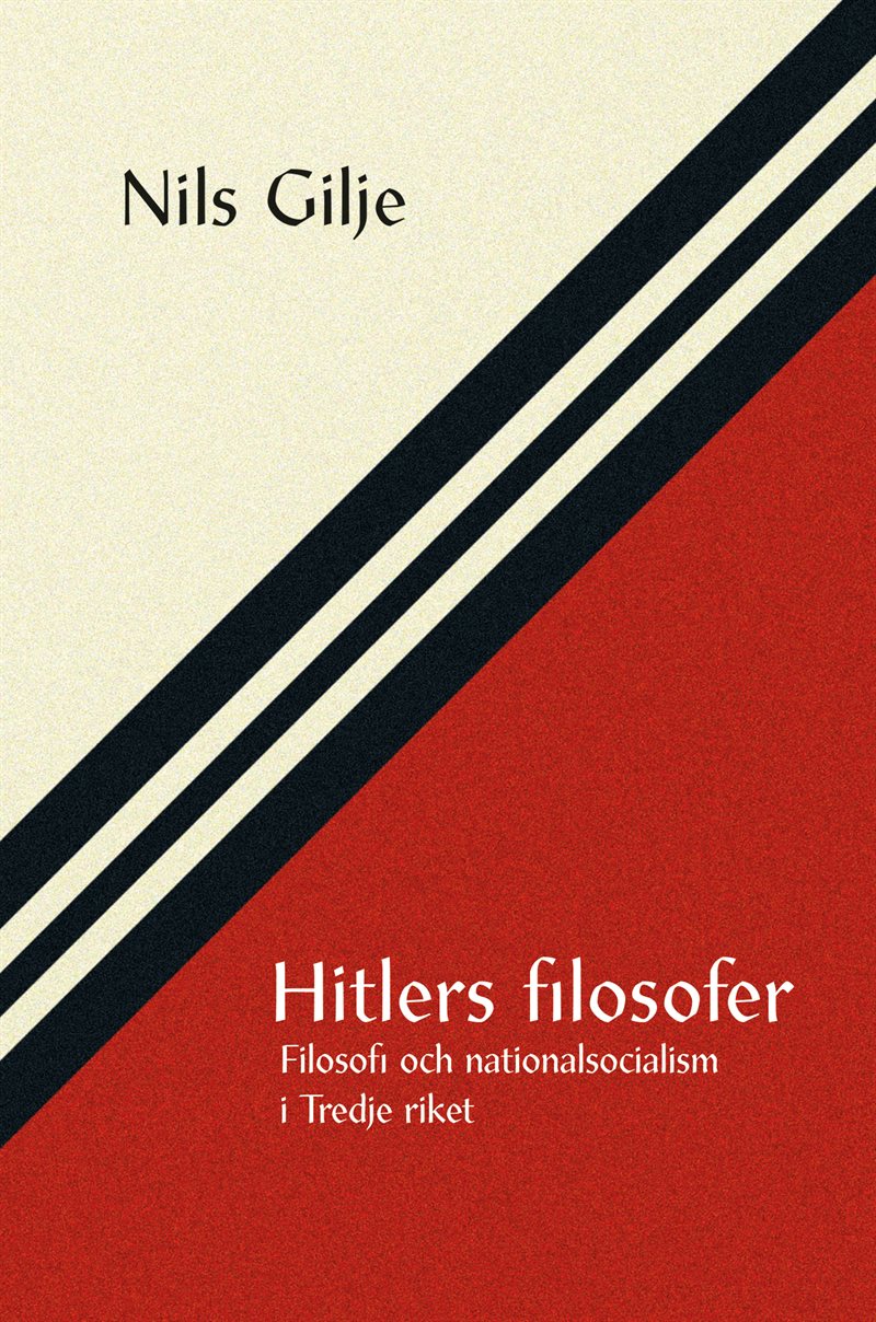 Hitlers filosofer : filosofi och nationalsocialism i Tredje riket