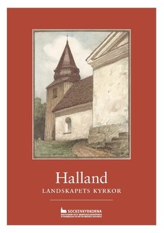 Halland : landskapets kyrkor