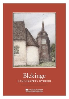 Blekinge : landskapets kyrkor