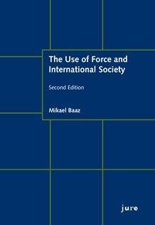 The Use of Force and International Society