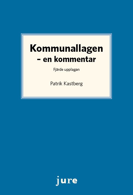 Kommunallagen : en kommentar