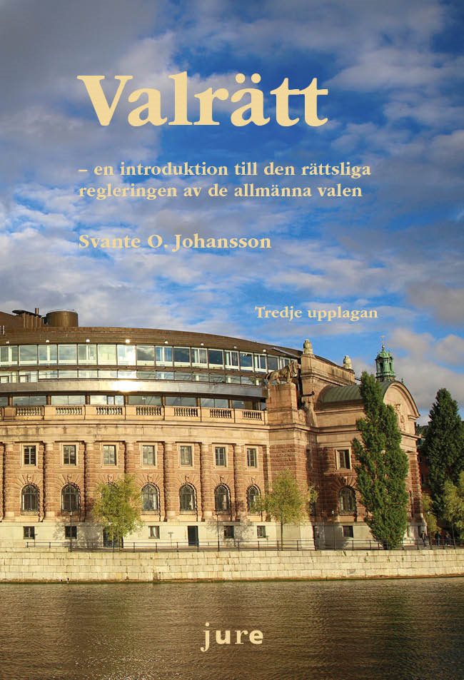 Valrätt – en introduktion till den rättsliga regleringen av de allmänna valen