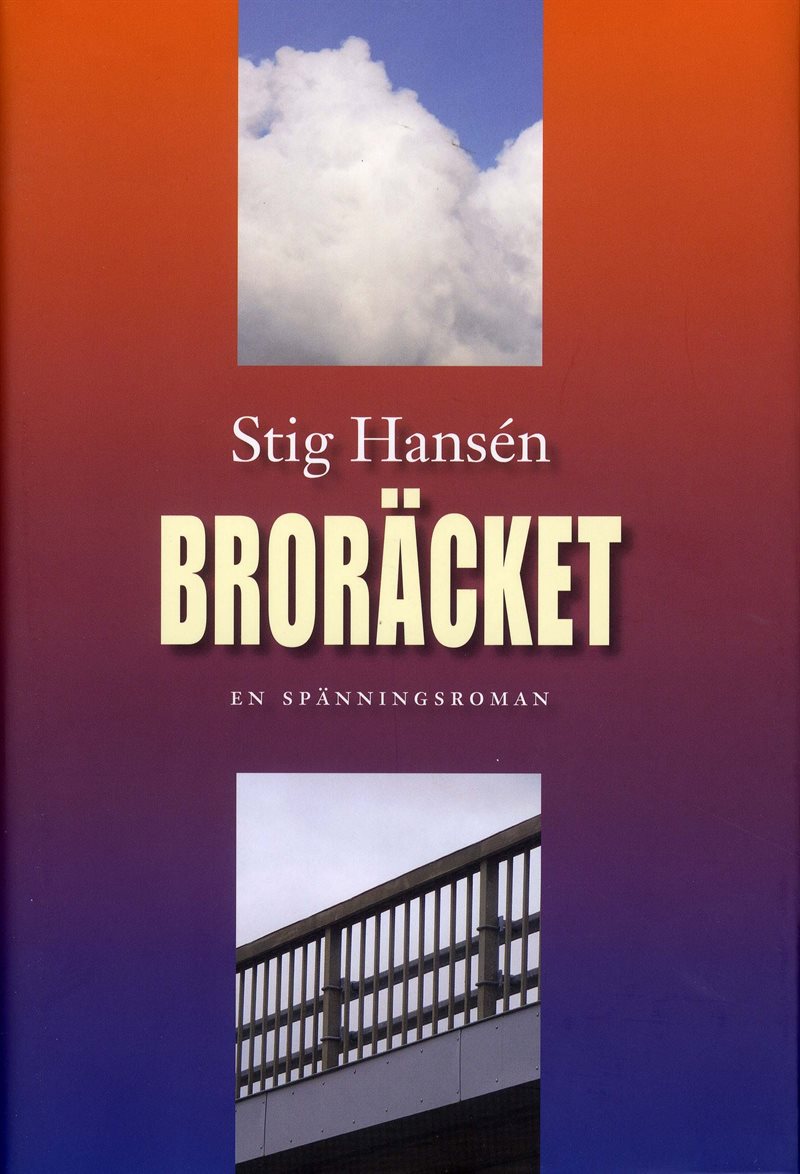 Broräcket : en spänningsroman