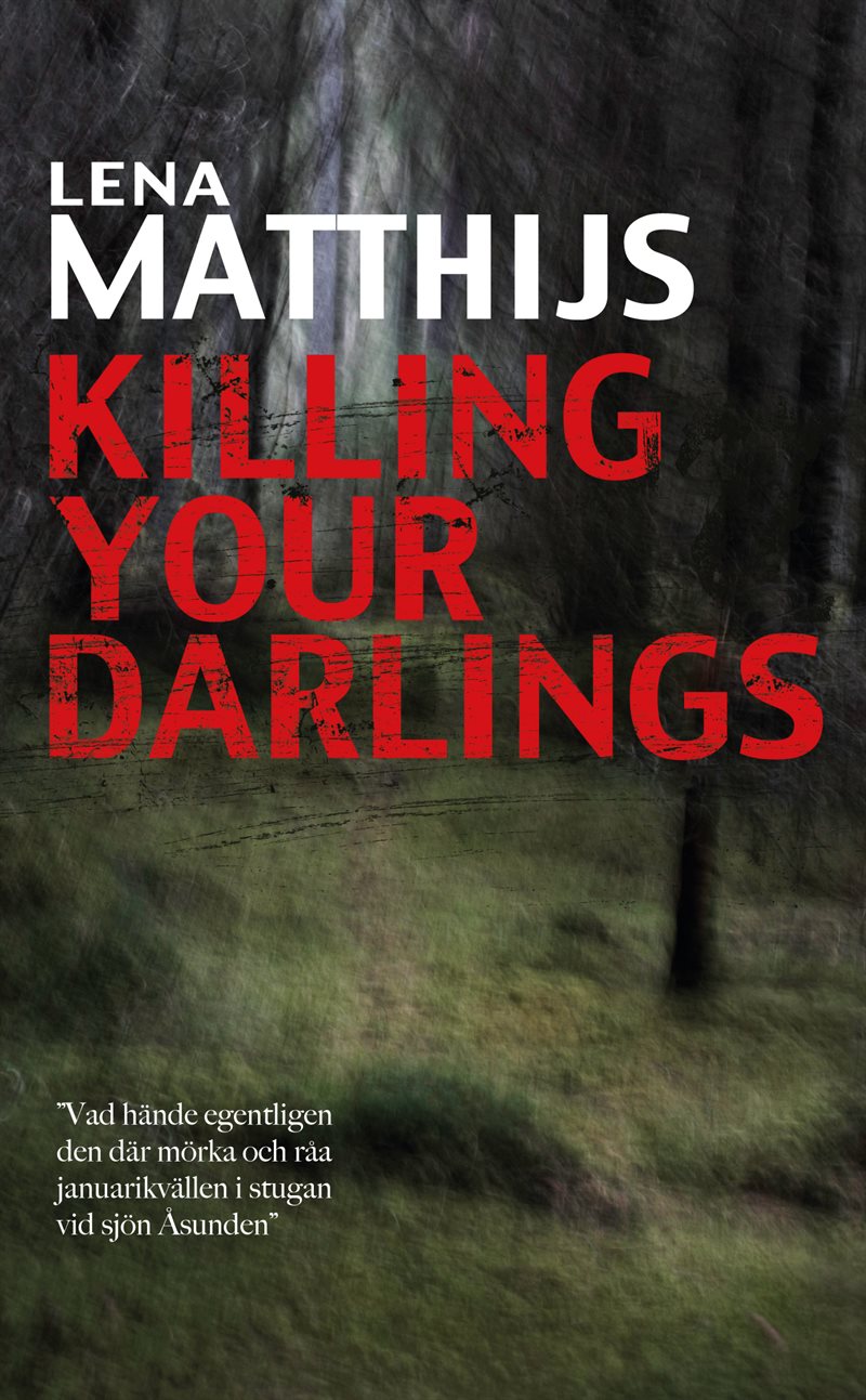 Killing your darlings