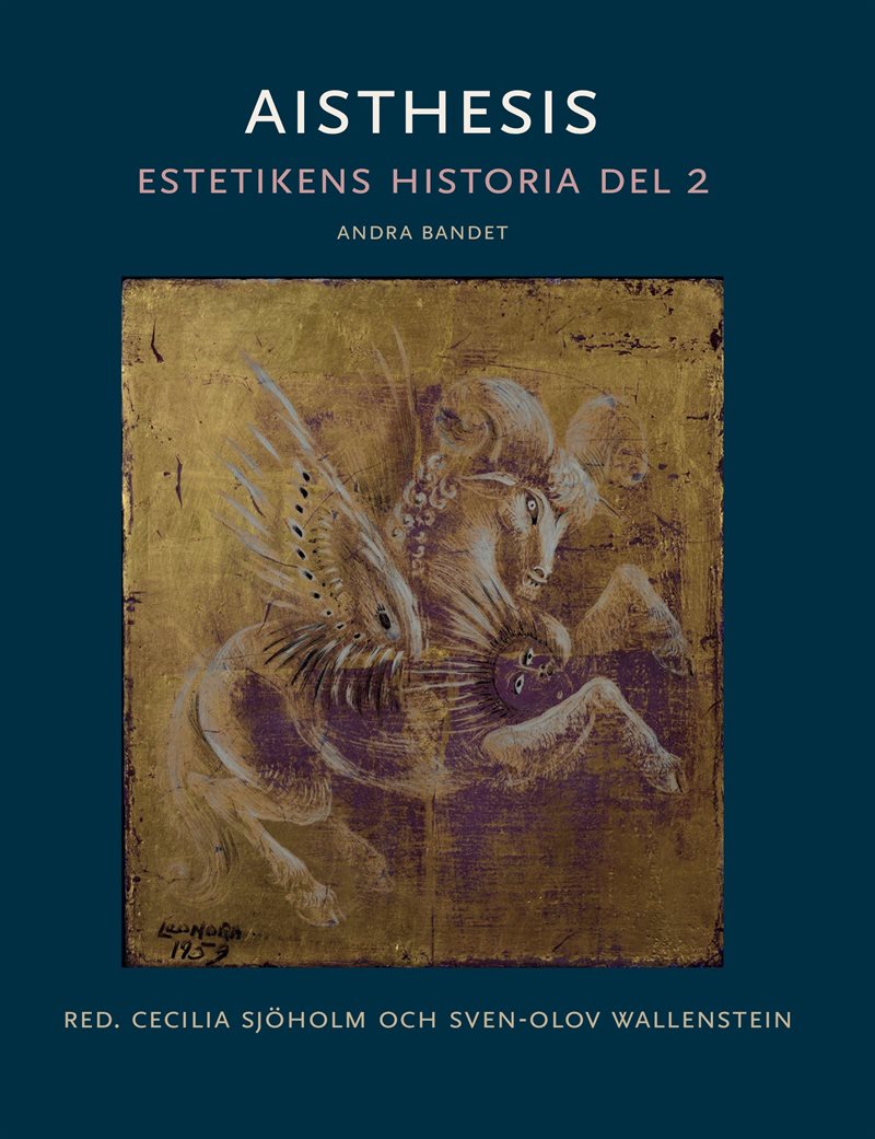 Aisthesis : estetikens historia. Del 2, andra bandet