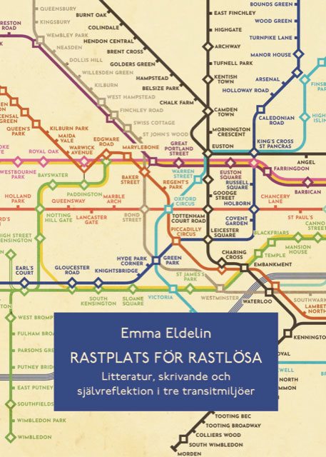 Rastplats för rastlösa. Litteratur, skrivande och självreflektion i tre transitmiljöer