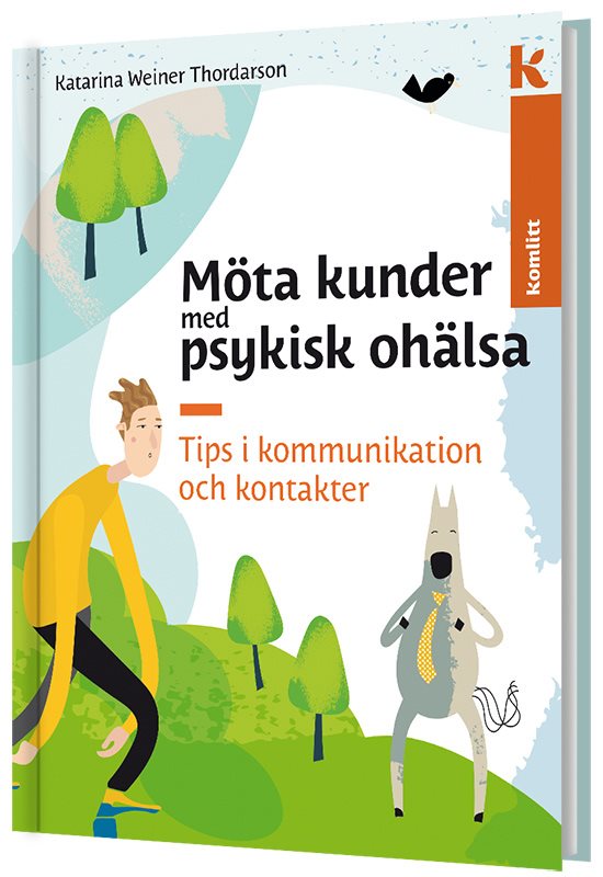 Möta kunder med psykisk ohälsa - Tips i kommunikation och kontakter