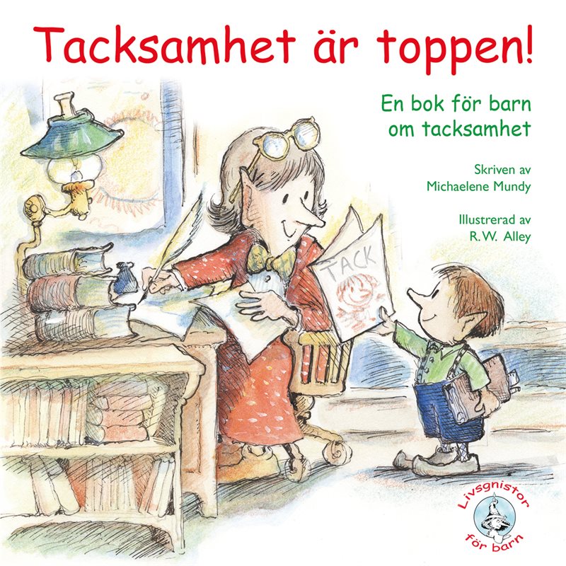 Tacksamhet är toppen!