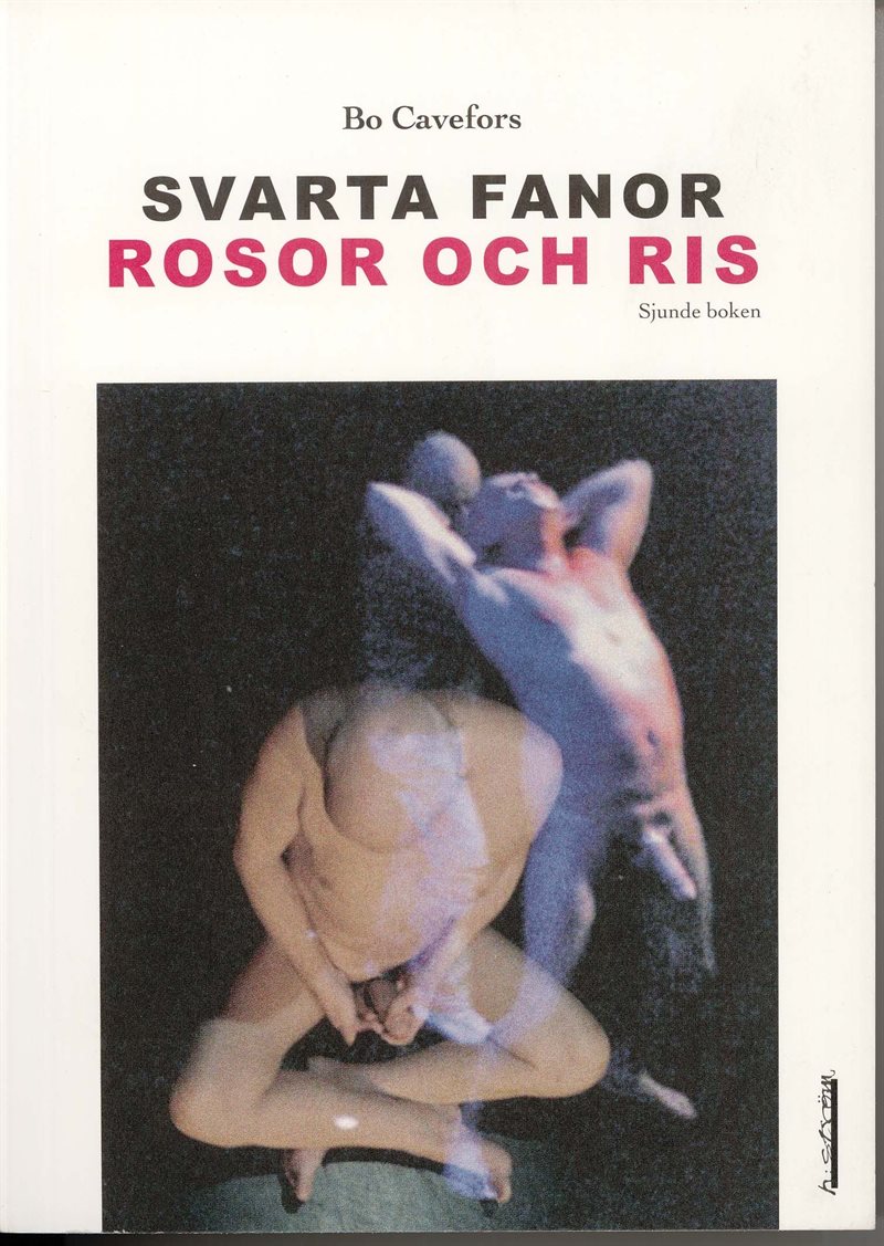 Svarta fanor. Rosor och ris : sjunde boken