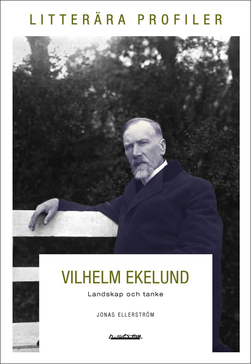 Vilhelm Ekelund. Landskap och tanke