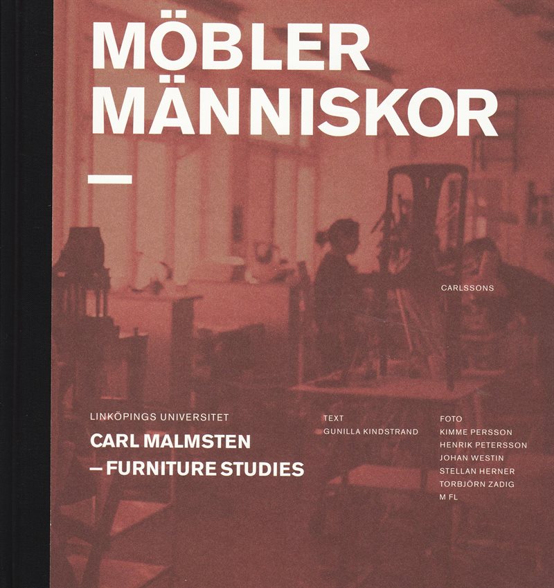 Möbler människor : Carl Malmsten - Furniture Studies