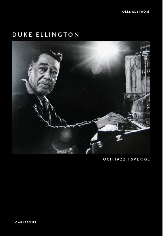 Duke Ellington : och jazz i Sverige