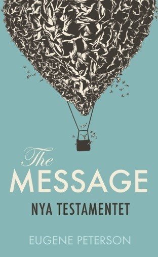 The Message : Nya Testamentet