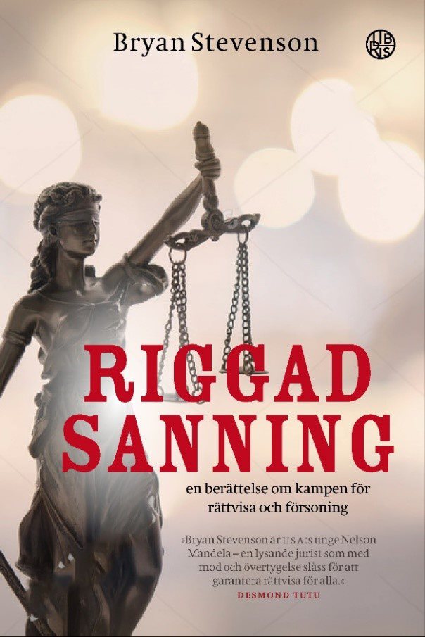 Riggad sanning : en berättelse om kampen för rättvisa och försoning