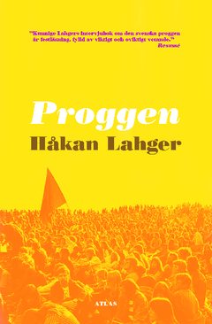 Proggen : musikrörelsens uppgång och fall