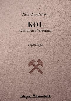 Kol : energivår i Wyoming