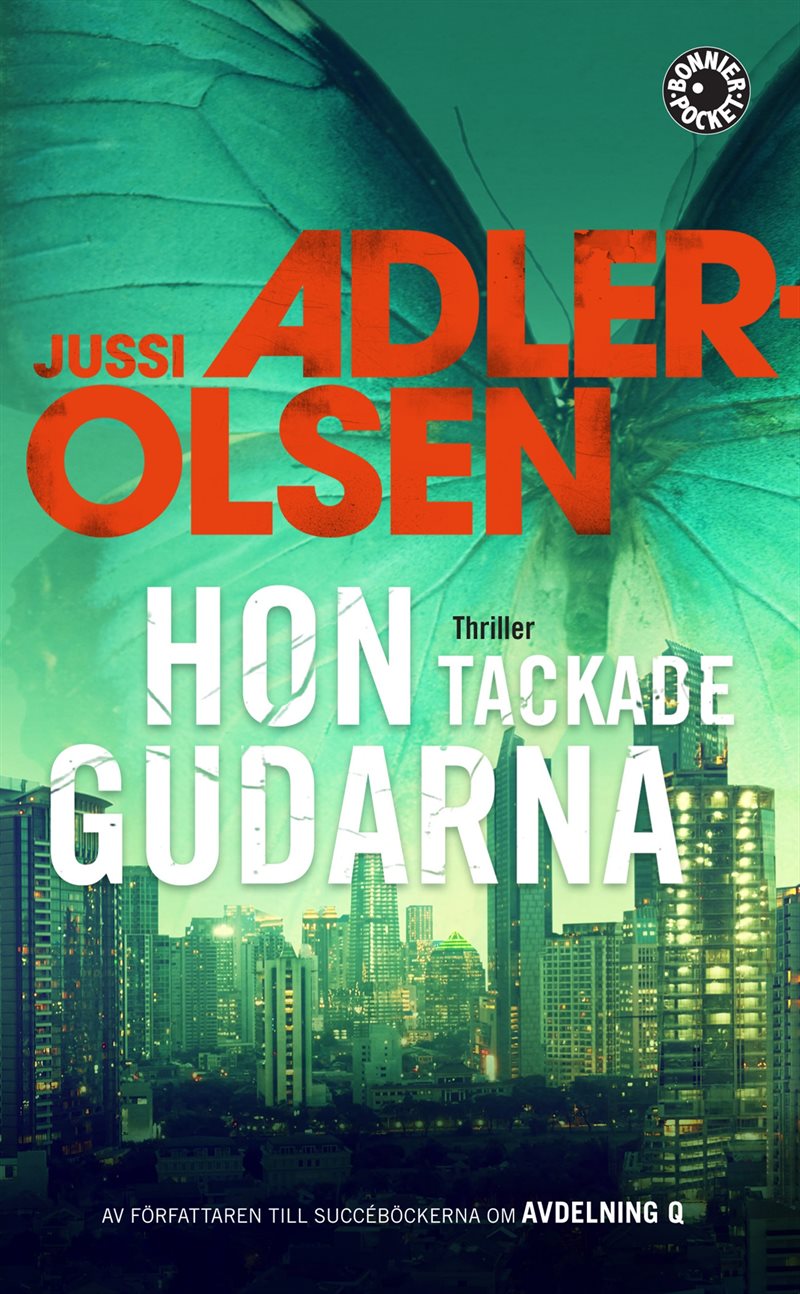 Hon tackade gudarna