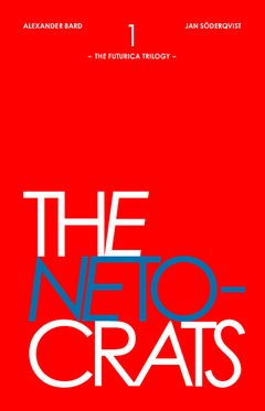 The Netocrats