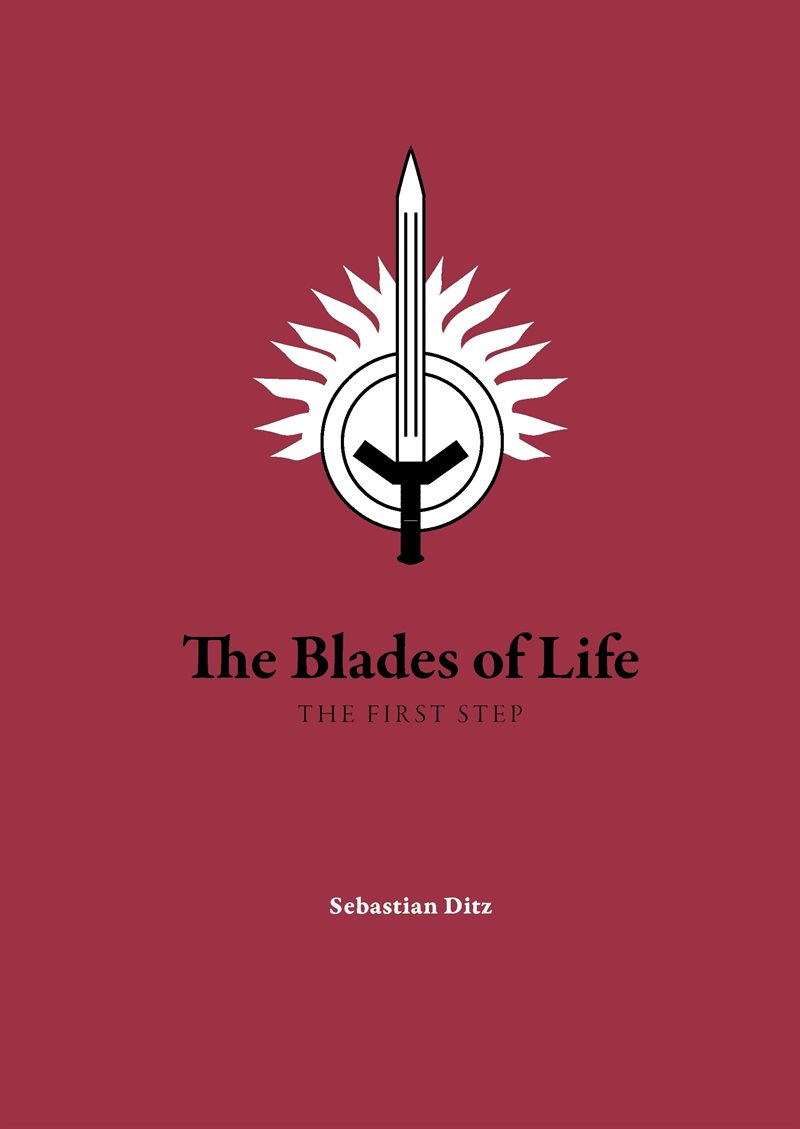 The blades of life : the first step 