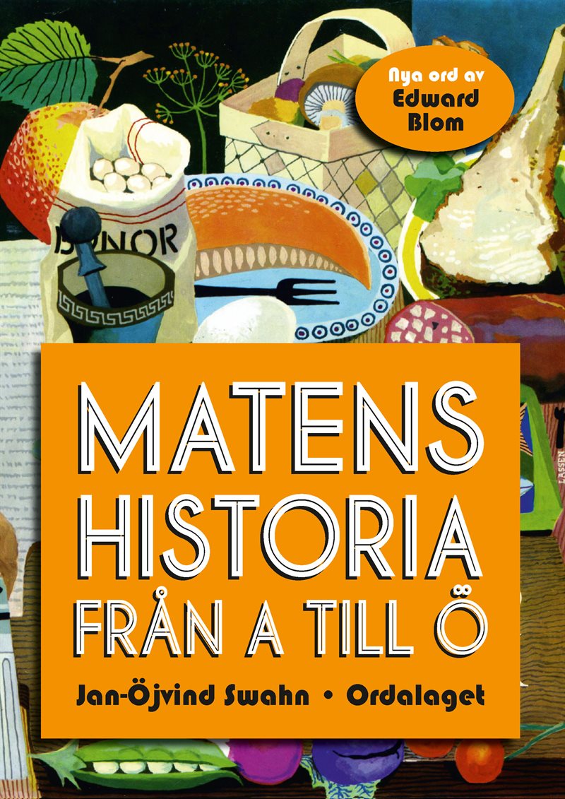 Matens historia från A till Ö