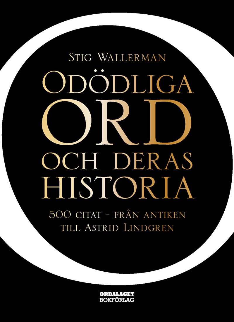 Odödliga ord och deras historia