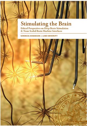 Stimulating the brain : ethical perspectives on deep brain stimulation & nano scaled brain machine interfaces