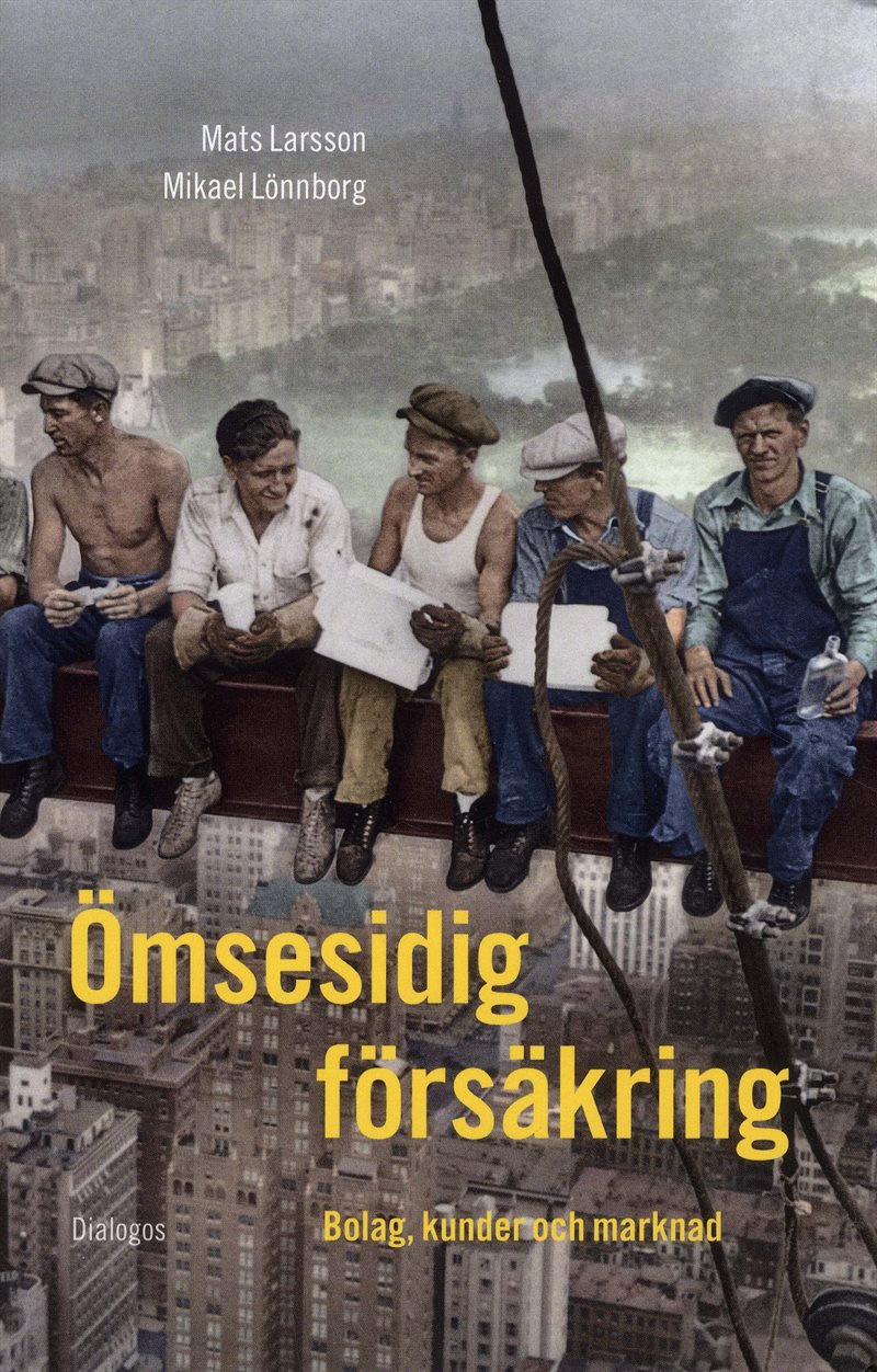 Ömsesidig försäkring : Bolag, kunder och marknad