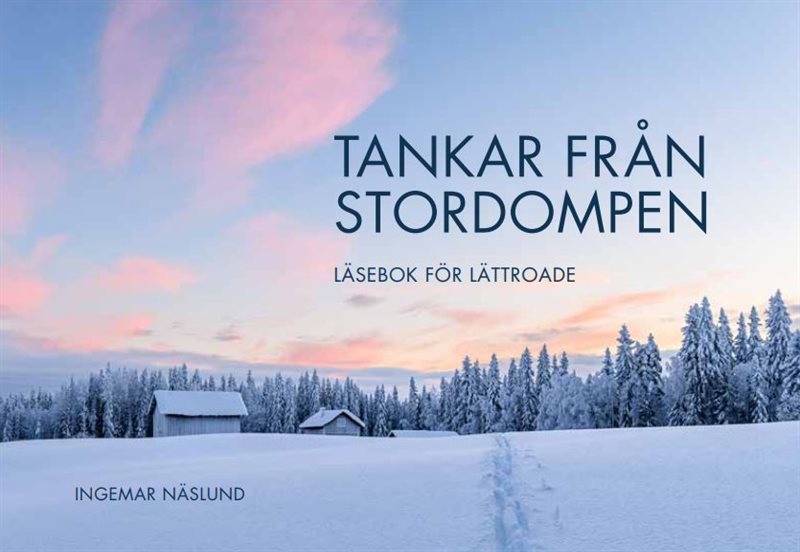 Tankar från Stordompen : läsebok för lättroade