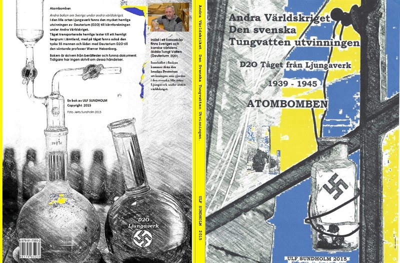 Andra världskriget 1939-1945 Atombomben : den svenska tungvattenutvinningen & svenska Svedopren Gummifabriken