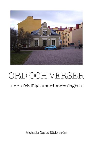 Ord och verser ur en frivilligsamordnares dagbok