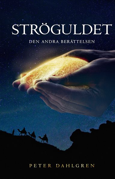 Ströguldet : den andra berättelsen