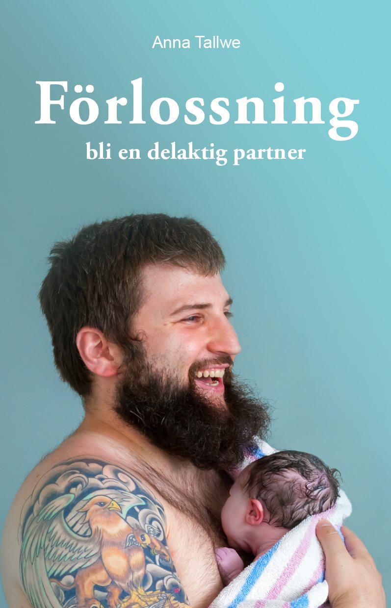 Förlossning : bli en delaktig partner