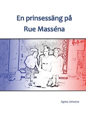 En prinsessäng på Rue Masséna