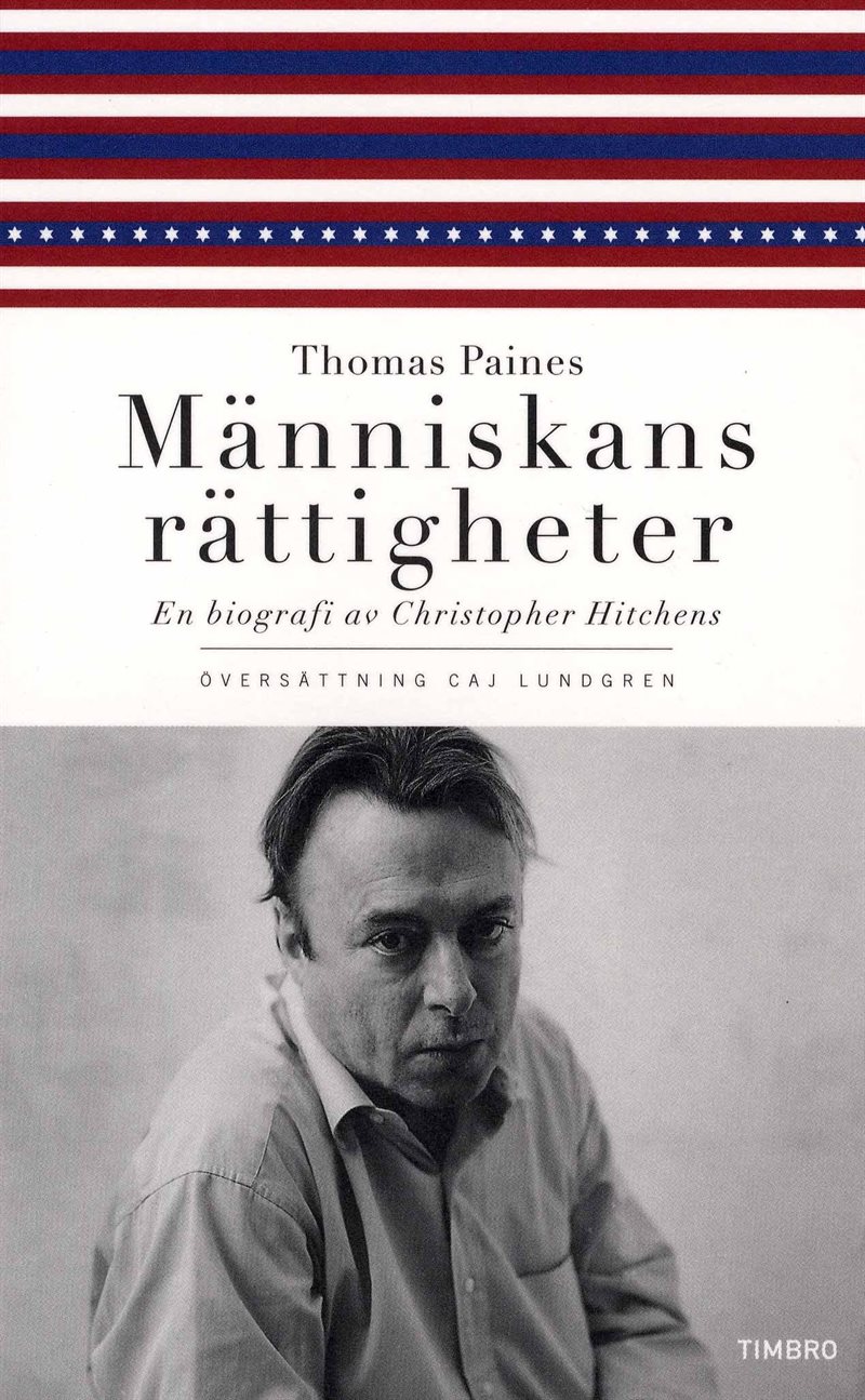 Thomas Paines Människans rättigheter : en biografi