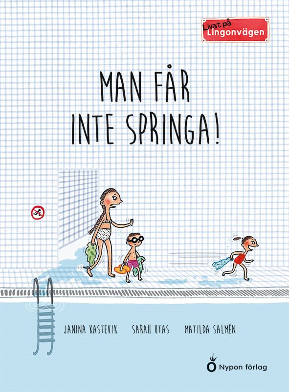 Man får inte springa!