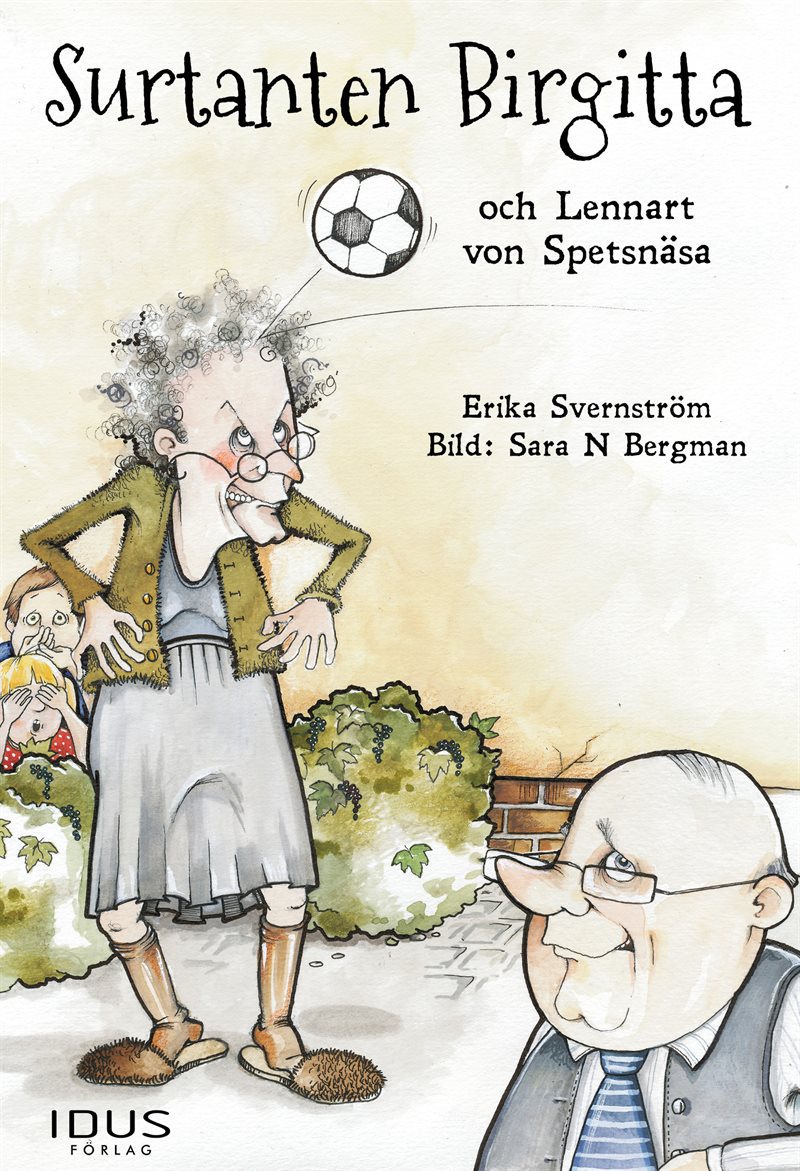 Surtanten Birgitta och Lennart von Spetsnäsa