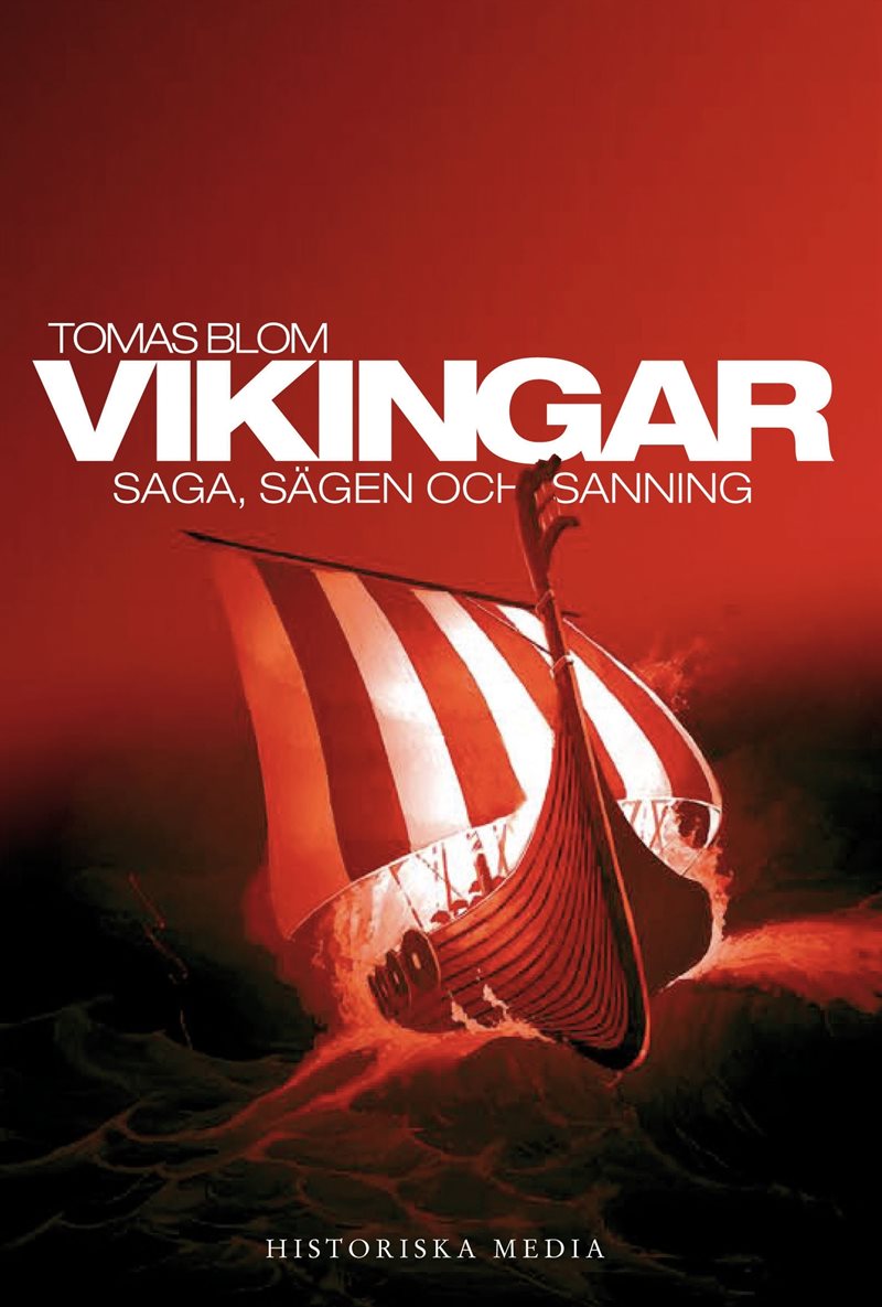 Vikingar : saga, sägen och sanning 