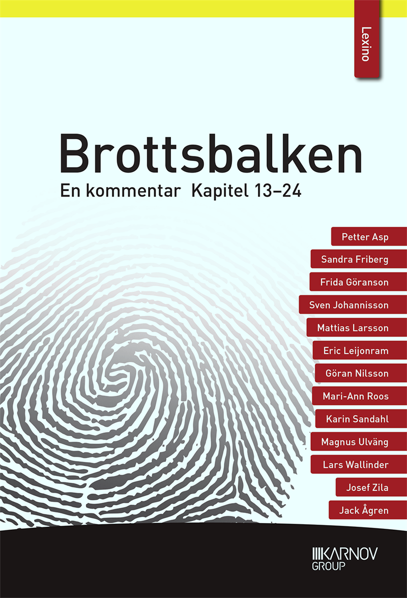 Brottsbalken : en kommentar. Kapitel 13–24 (del 2)