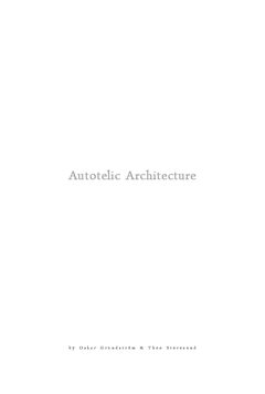 Autotelic Architecture