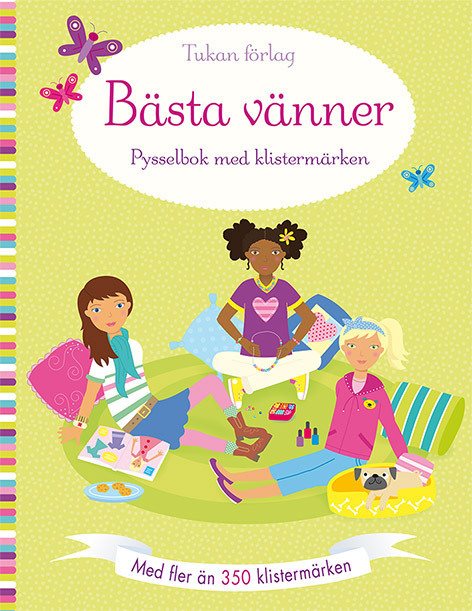 Bästa vänner : pysselbok med klistermärken