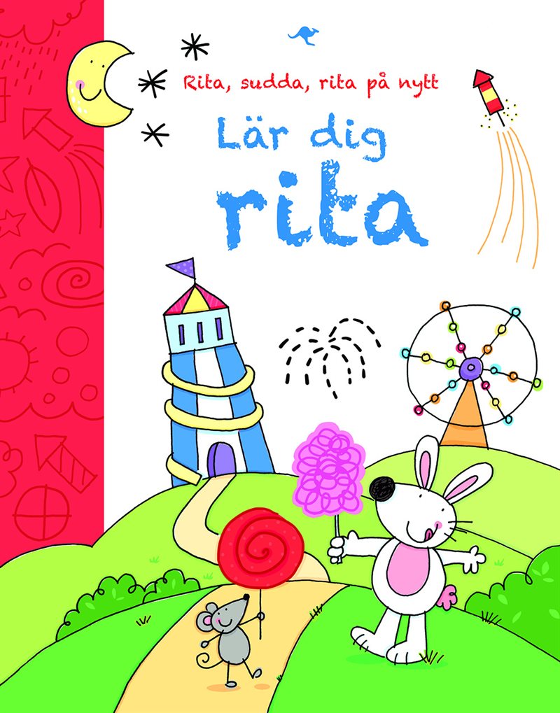 Lär dig rita : rita, sudda, rita på nytt