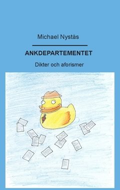 Ankdepartementet : dikter och aforismer