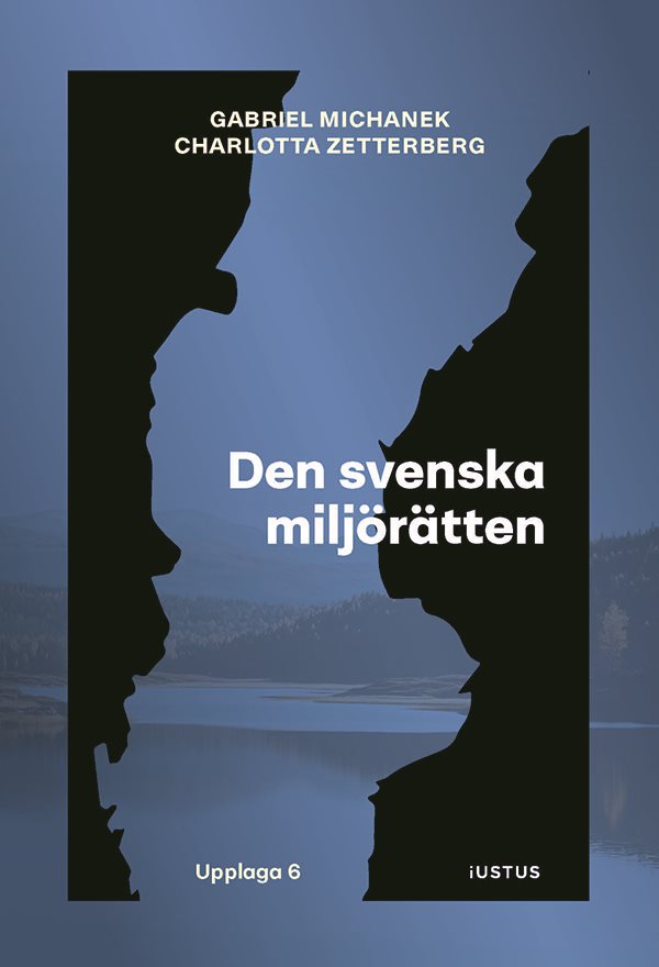 Den svenska miljörätten