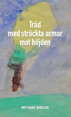 Träd  med sträckta armar mot höjden