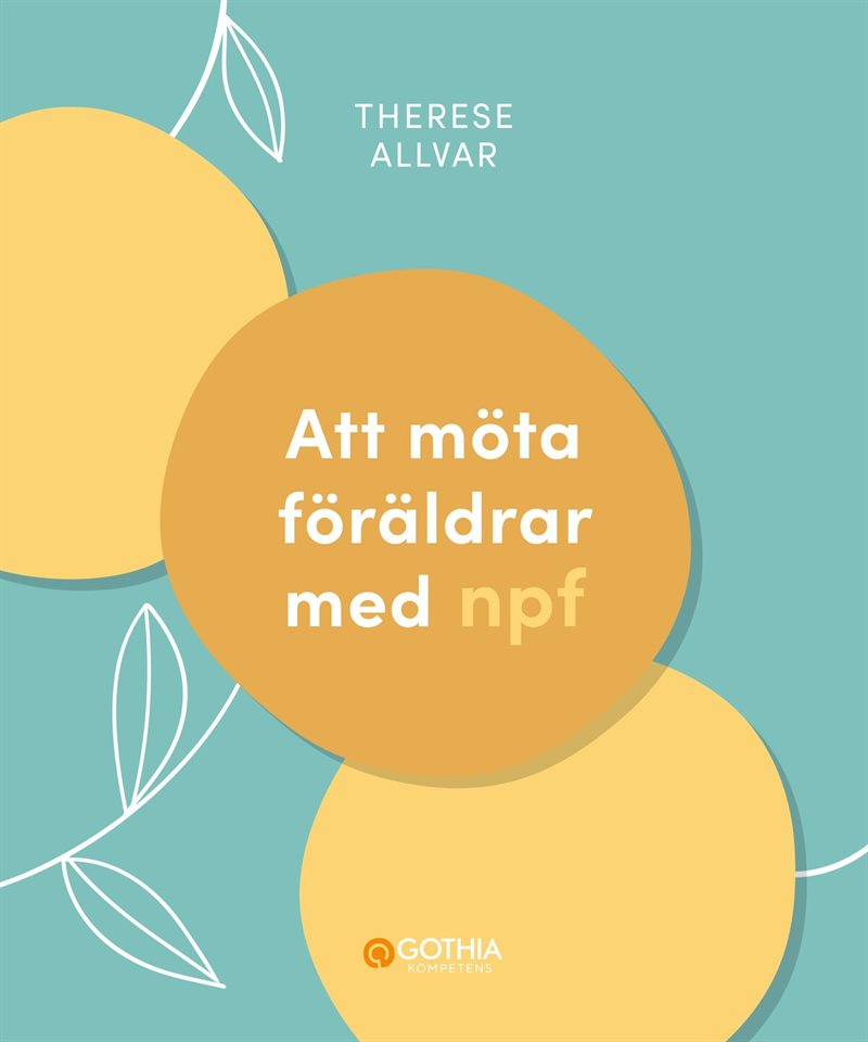 Att möta föräldrar med npf