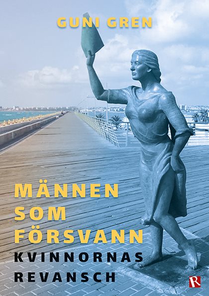 Männen som försvann : kvinnornas revansch