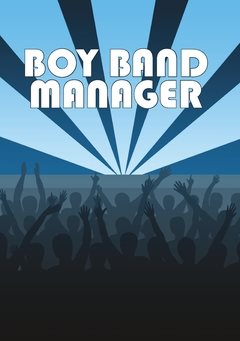 Boy Band Manager